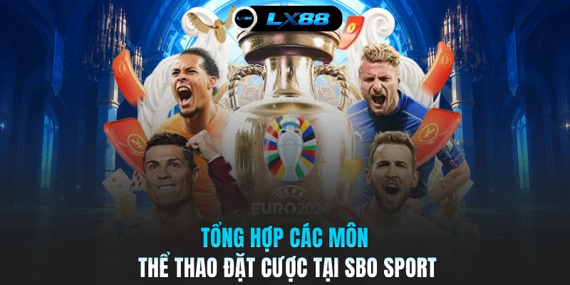 Tổng hợp các môn thể thao đặt cược tại SBO Sport